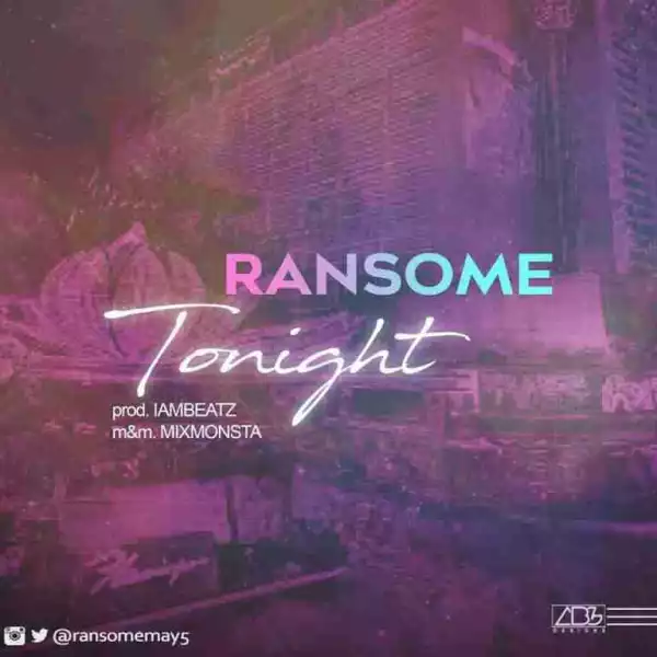 Ransome - Tonight